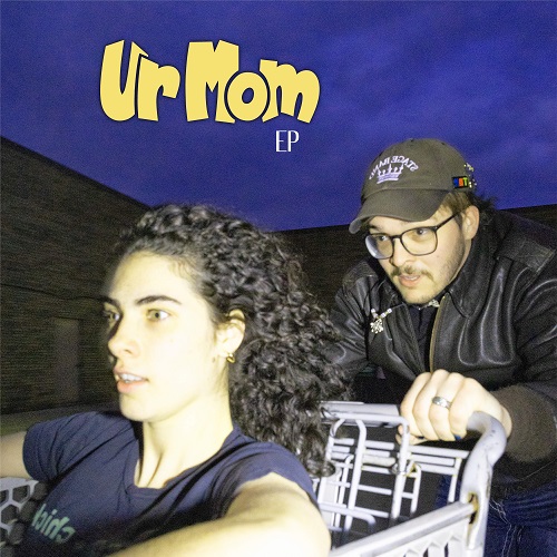 Ur Mom - EP